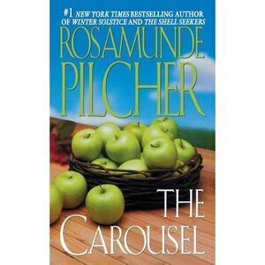 The Carousel -- Rosamunde Pilcher
